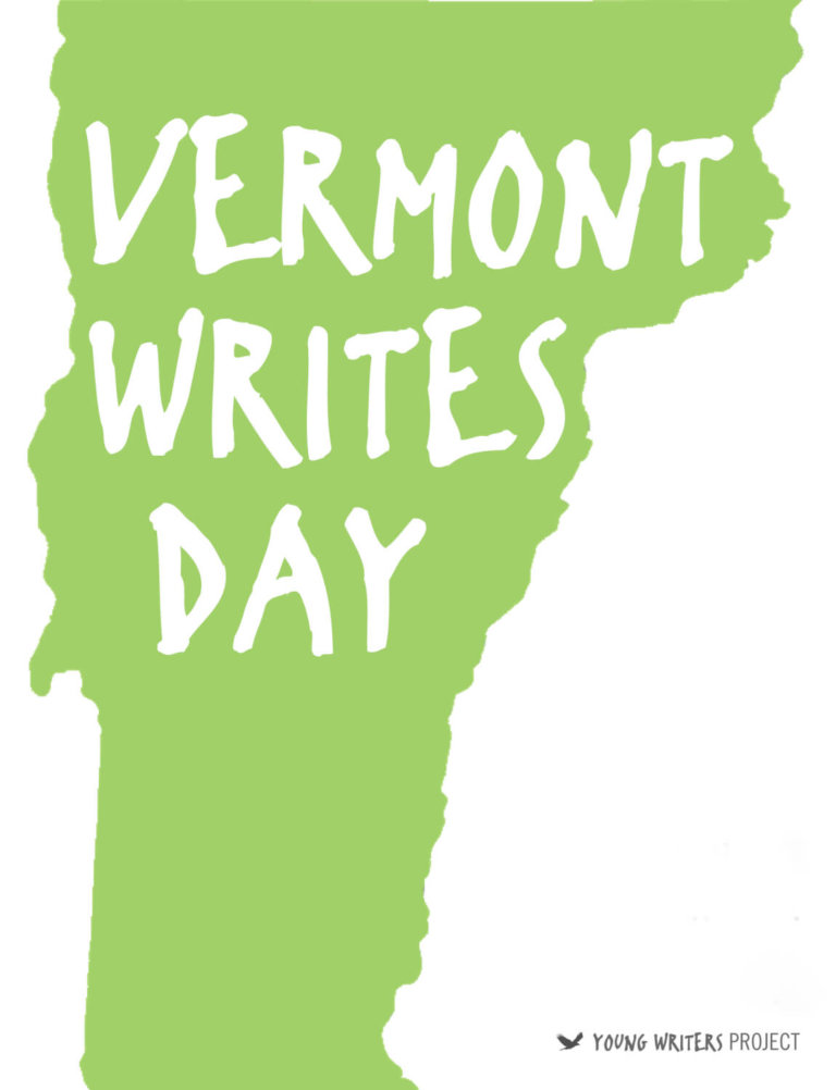 February 15 is Vermont Writes Day