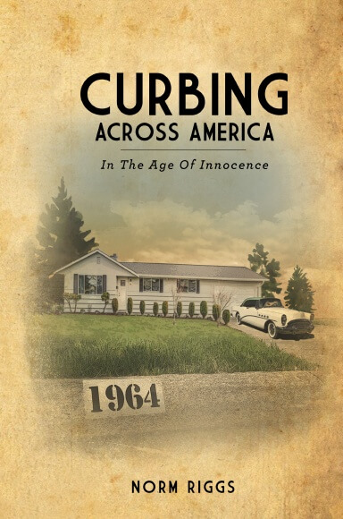 Curbing Across America By Norm Riggs